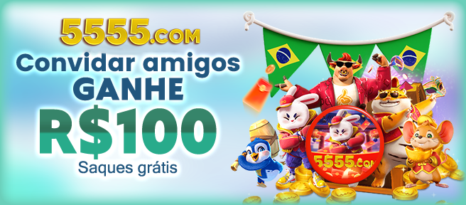5555 Ganhe R$ 100,00 Gratis